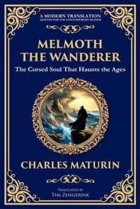 Abbildung von: Melmoth the Wanderer - The Library of Alexandria