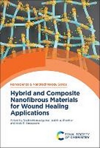 Abbildung von: Hybrid and Composite Nanofibrous Materials for Wound Healing Applications - Royal Society of Chemistry