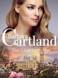 Cover: Das L&uuml;gengewebe - Barbara Cartland Ebooks ltd
