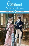Cover: An Arrow of Love - Barbara Cartland Ebooks ltd