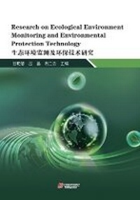 Enlarge image Cover: Research on Ecological Environment Monitoring and Environmental Protection Technology - UK SCIENTIFIC PUBLISHING LIMITED