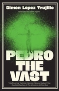 Cover: Pedro the Vast - Scribe Publications