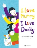 Cover: I Love Mummy I Love Daddy - CYPI Press