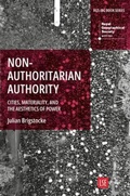 Cover: Nonauthoritarian Authority - LSE Press