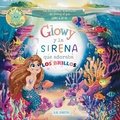 Cover: Glowy y La Sirena que Adoraba los Brillos - Books with Soul