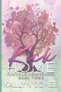Cover: Kick Home, Deluxe Edition - My Creative Jones Enterprises