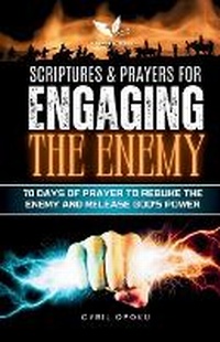 Enlarge image Cover: Scriptures & Prayers for Engaging the Enemy - Quest Publications