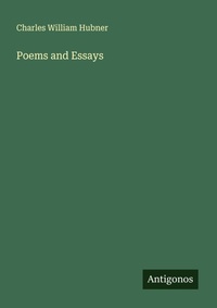 Enlarge image Cover: Poems and Essays - Antigonos Verlag