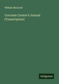 Cover: Corcoran Curator's Journal [Transcription] - Antigonos Verlag