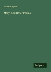 Enlarge image Cover: Mary, And Other Poems - Antigonos Verlag