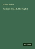Cover: The Book of Enoch. The Prophet - Antigonos Verlag