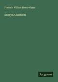 Cover: Essays. Classical - Antigonos Verlag