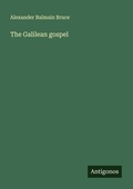 Cover: The Galilean gospel - Antigonos Verlag