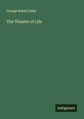 Cover: The Theatre of Life - Antigonos Verlag