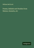 Cover: Poems, Ballads and Studies from Nature, Sonnets, etc - Antigonos Verlag