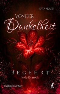 Abbildung von: Von der Dunkelheit begehrt - Sternfeder Verlag