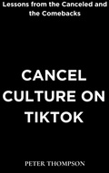 Cover: Cancel Culture on Tiktok - Heritage Books