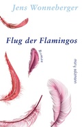 Cover: Flug der Flamingos - M&uuml;ry Salzmann