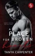 Cover: A Place for Broken Hearts Eine spicy Forbidden Lovers Gay Romance - dp DIGITAL PUBLISHERS GmbH