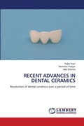 Cover: Recent Advances in Dental Ceramics - LAP Lambert Academic Publishing