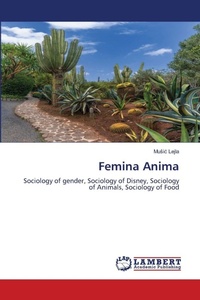 Abbildung von: Femina Anima - LAP Lambert Academic Publishing