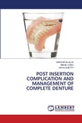 Cover: Post Insertion Complication and Management of Complete Denture - LAP Lambert Academic Publishing