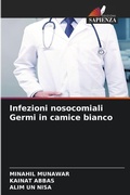 Cover: Infezioni nosocomiali Germi in camice bianco - Edizioni Sapienza