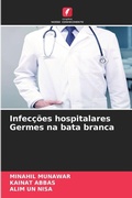 Cover: Infeccoes hospitalares Germes na bata branca - Edicoes Nosso Conhecimento