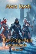 Cover: The Forgotten Profession (Loner Book #9) - Magic Dome Books