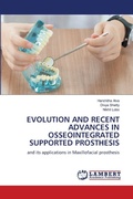Cover: Evolution and Recent Advances in Osseointegrated Supported Prosthesis - LAP Lambert Academic Publishing