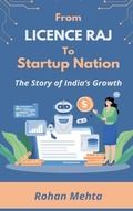Cover: From Licence Raj to Startup Nation: The Story of India's Growth - Unknown