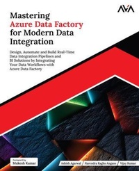 Abbildung von: Mastering Azure Data Factory for Modern Data Integration - Orange Education Pvt Ltd