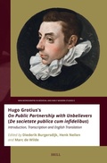 Cover: Hugo Grotius's On Public Partnership with Unbelievers (De societate publica cum infidelibus) - Brill