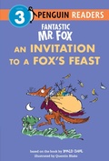 Cover: Fantastic Mr. Fox: An Invitation to a Fox's Feast - Penguin Young Readers