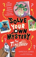 Cover: Solve Your Own Mystery: The Time Thief - Penguin Workshop