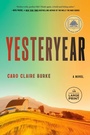 Cover: Yesteryear: A GMA Book Club Pick - Random House Large Print