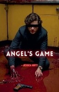 Abbildung von: Angel's Game - Jessica Hintz