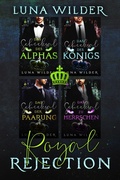 Cover: Royal Rejection: Die komplette Serie - Luna Wilder