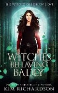 Cover: Witches Behaving Badly - Barnes & Noble Press
