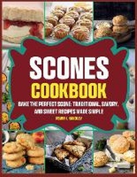 Abbildung von: Scones Cookbook - Barnes & Noble Press