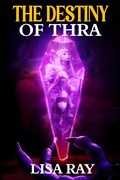 Cover: The Destiny of Thra - USA Publishing Hub