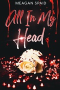 Cover: All In My Head - Meagan Spaid