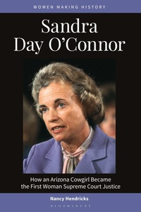 Enlarge image Cover: Sandra Day O'Connor - Bloomsbury Academic