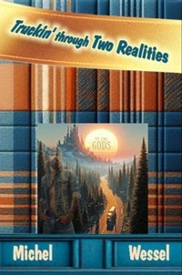Abbildung von: Truckin' Through Two Realities - Creating Forward Press