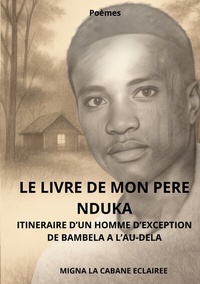 Abbildung von: LE LIVRE DE MON PERE NDUKA - BoD - Books on Demand
