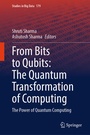 Cover: From Bits to Qubits: The Quantum Transformation of Computing - Springer