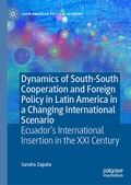 Cover: Dynamics of South-South Cooperation and Foreign Policy in Latin America in a Changing International Scenario - Palgrave Macmillan