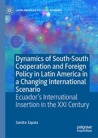 Abbildung von: Dynamics of South-South Cooperation and Foreign Policy in Latin America in a Changing International Scenario - Palgrave Macmillan