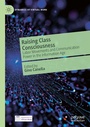 Cover: Raising Class Consciousness - Palgrave Macmillan