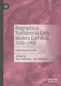 Cover: Biographical Traditions in Early Modern East Asia, 1500-1900 - Palgrave Macmillan